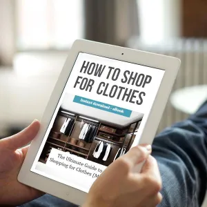 How To Shop For Clothes For Men (eBook)